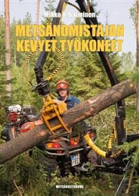 Metsänomistajan kevyet työkoneet