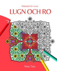 Lugn och ro : målarbok för vuxna