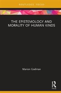 The Epistemology and Morality of Human Kinds