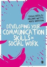 Developing Your Communication Skills in Social Work