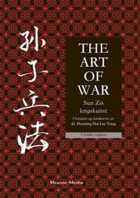 The art of war: Sun Zis krigskunst