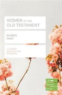 Women of the Old Testament (Lifebuilder Study Guides)