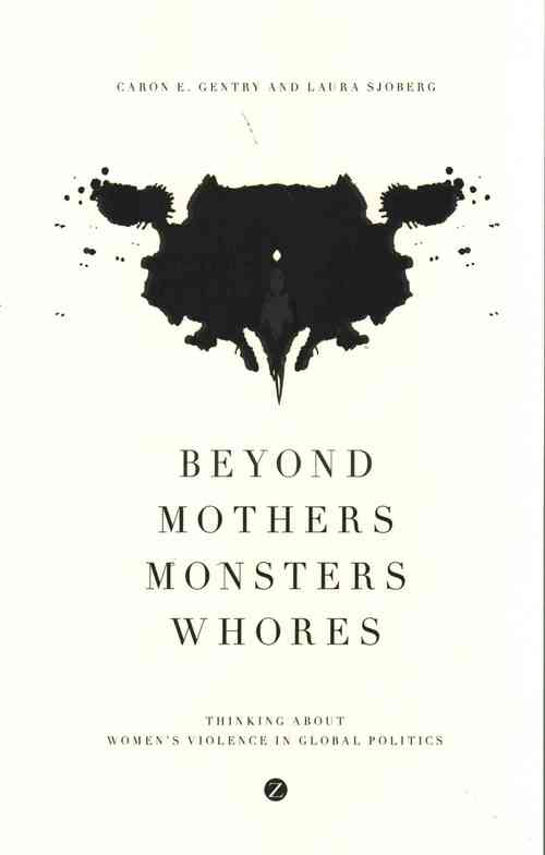 Beyond Mothers, Monsters, Whores