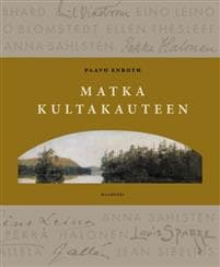 Matka kultakauteen