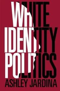 White Identity Politics