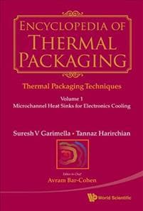 Encyclopedia Of Thermal Packaging, Set 1: Thermal Packaging Techniques (A 6-volume Set)