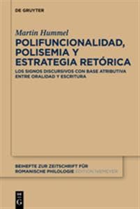 Polifuncionalidad, polisemia y estrategia retorica
