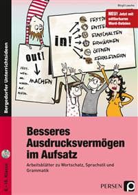 Besseres Ausdrucksvermögen im Aufsatz 8.-10. Kl.