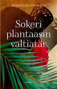 Sokeriplantaasin valtiatar