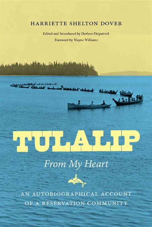 Tulalip, From My Heart