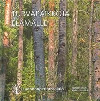 Turvapaikkoja elämälle