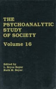 The Psychoanalytic Study of Society, V. 16