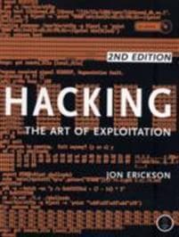 Hacking: The Art of Exploitation, 2nd Edition