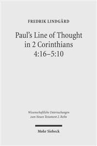 Paul's Line of Thought in 2 Corinthians 4:16-5:10