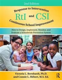 Response to Intervention and Continuous School Improvement
