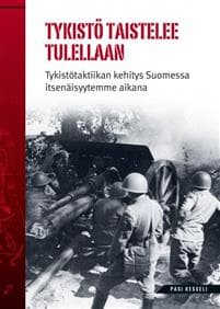 Tykistö taistelee tulellaan