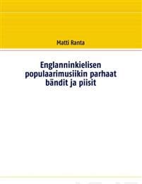 Englanninkielisen populaarimusiikin parhaat bändit ja piisit