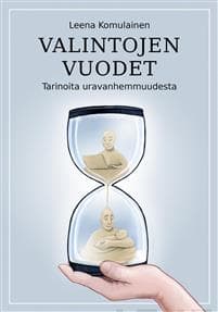 Valintojen vuodet