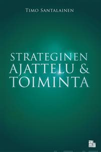 Strateginen ajattelu & toiminta