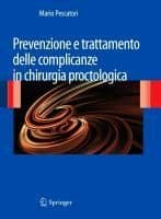Prevenzione E Trattamento Delle Complicanze in Chirurgia Proctologica