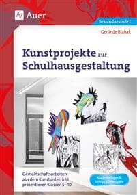 Kunstprojekte zur Schulhausgestaltung