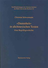 Dummheit' in Altchinesischen Texten