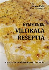 Kymmenen villikalareseptiä