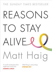 Reasons to Stay Alive