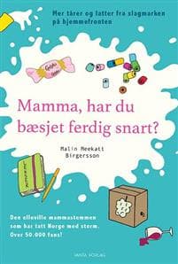 Mamma, har du bæsjet ferdig snart?