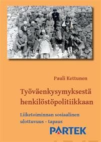 Työväenkysymyksestä henkilöstöpolitiikkaan