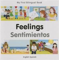 My First Bilingual Book - Feelings - Spanish-english
