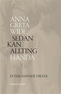 Bild av Sedan kan allting hända : efterlämnade dikter 1940