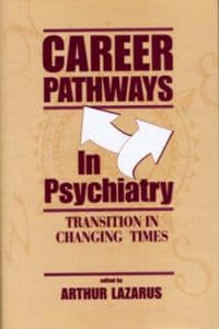 Career Pathways in Psychiatry