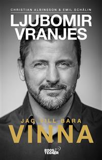 Bild av Ljubomir Vranjes : Jag vill bara vinna