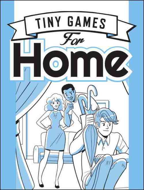 Tiny Games for Home