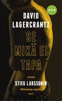 Se mikä ei tapa