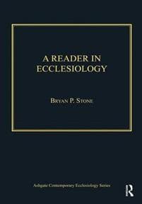 A Reader in Ecclesiology