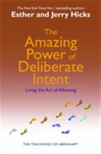 The Amazing Power of Deliberate Intent