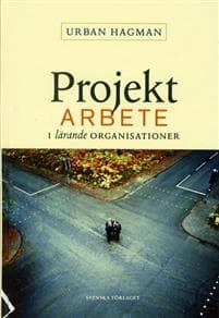 Projektarbete i lärande organisationer