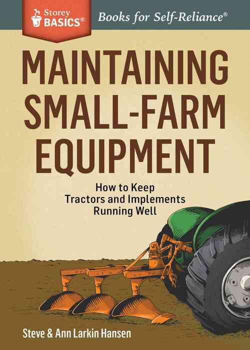 Maintaining Small-Farm Equipment