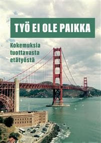 Työ ei ole paikka