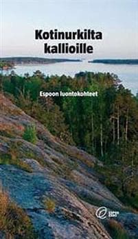 Kotinurkilta kallioille