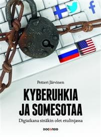 Kyberuhkia ja somesotaa