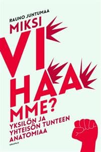 Miksi vihaamme?