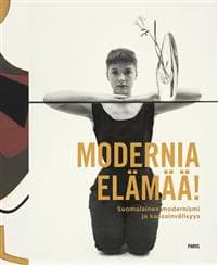 Modernia elämää!