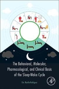 The Behavioral, Molecular, Pharmacological, and Clinical Basis of the Sleep-Wake Cycle