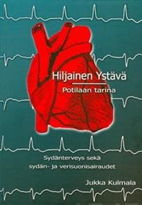 Hiljainen ystävä - Potilaan tarina