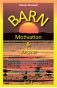 Barn Motivation & Ansvar (Bok1 och 2)