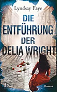 Die Entführung der Delia Wright