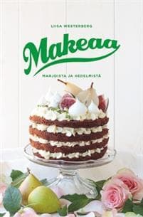 Makeaa - Marjoista ja hedelmistä